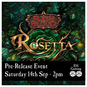 Flesh & Blood TCG: Rosetta Prerelease Event - Saturday 14th Sep 2024